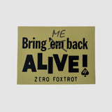 Bring Me Back Sticker