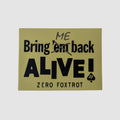Bring Me Back Sticker