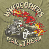 Fear to Tread Tee