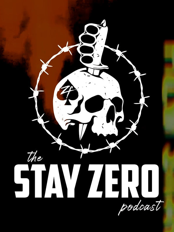 Stay Zero Podcast –ZERO FOXTROT