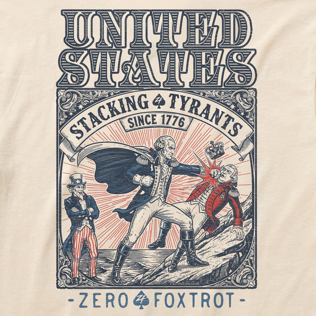 Stacking Tyrants Tee - Cream featuring a vintage United States graphic with patriotic figures battling tyrants, ornate lettering, and Zero Foxtrot text on a cream shirt