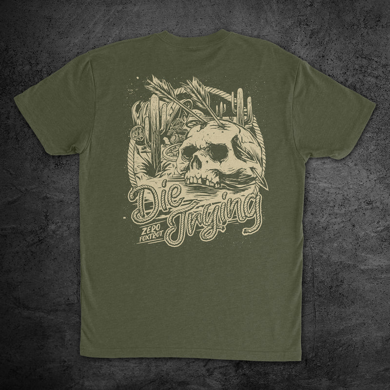 Die Trying Tee