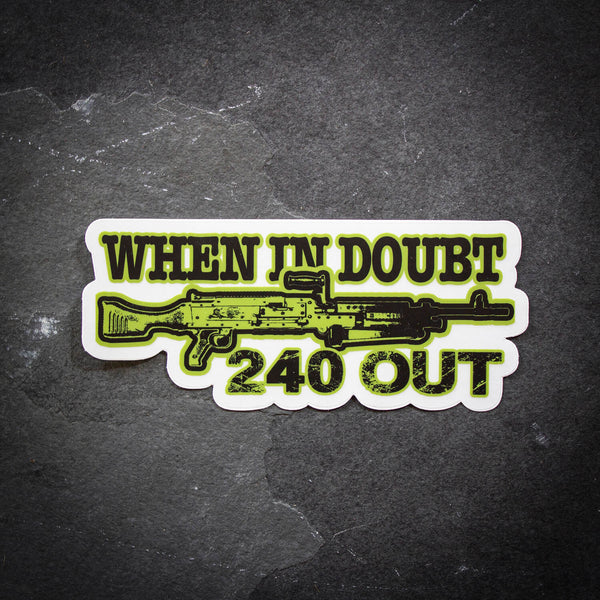 240 Out Sticker