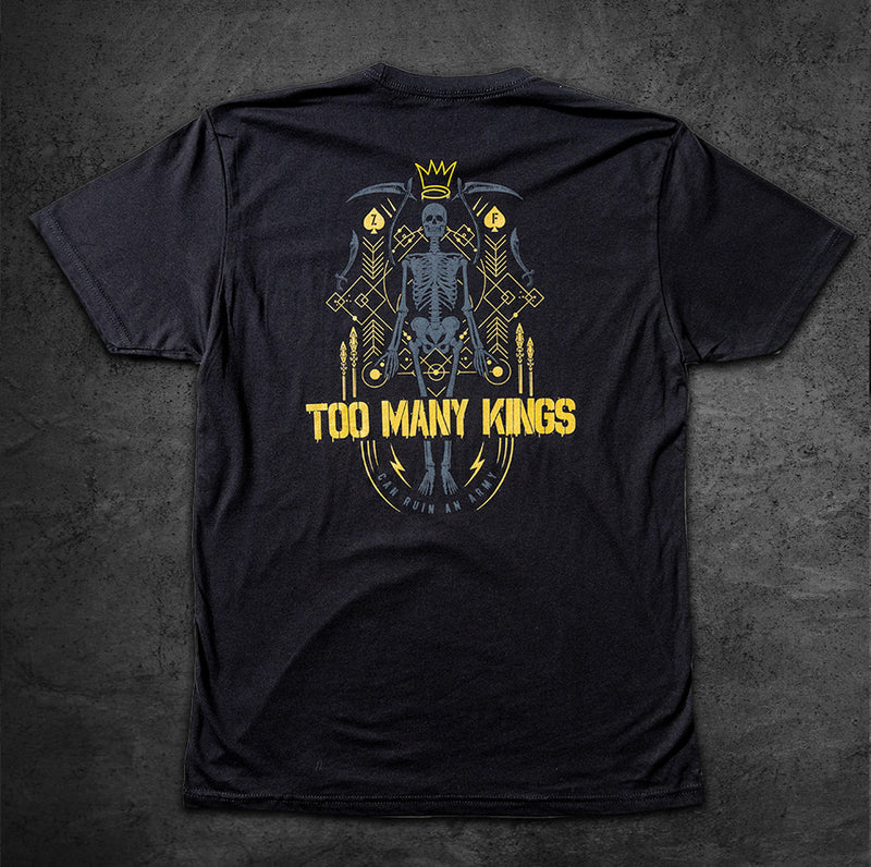 Too Many Kings Tee