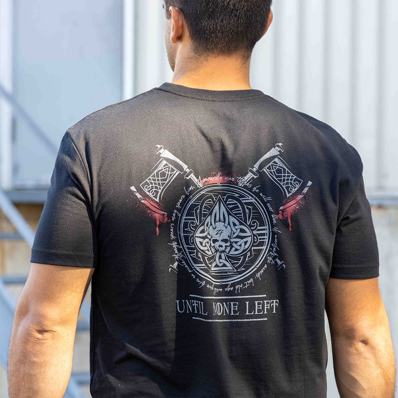 Until None Left Tee